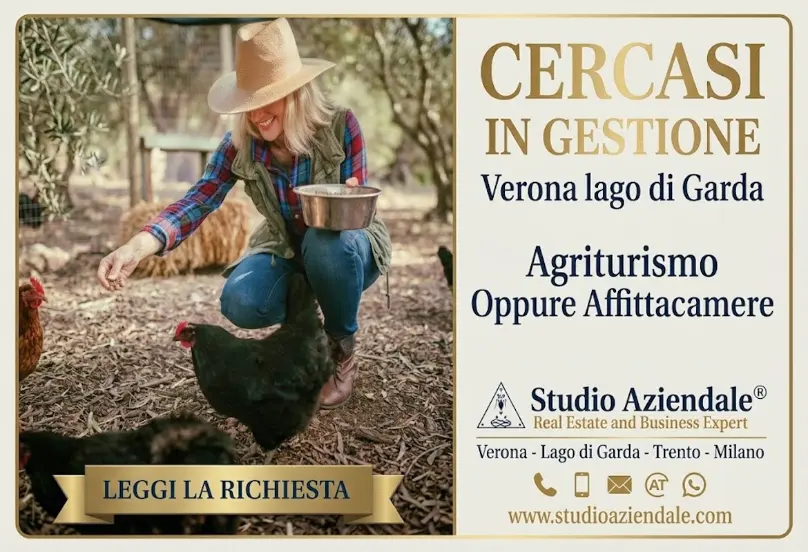 CERCASI AGRITURISMO B&B O AFFITTACAMERE IN GESTIONE CON TERRENO ZONE  VERONA SANT’AMBROGIO VALPOLICELLA E LAGO DI GARDA