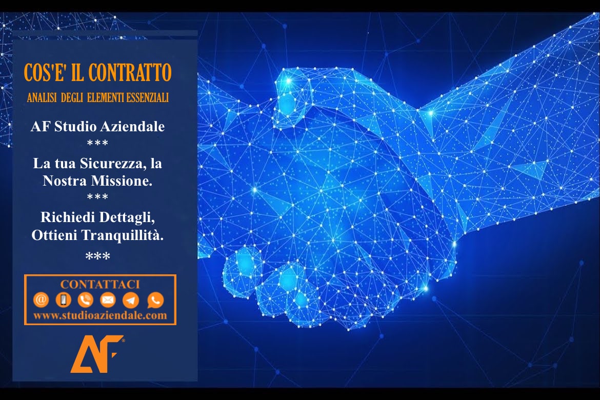 COS’È IL CONTRATTO ECCO UN’ANALISI DEGLI ELEMENTI ESSENZIALI, AUTONOMIA CONTRATTUALE, INTERPRETAZIONE ED EFFICACIA